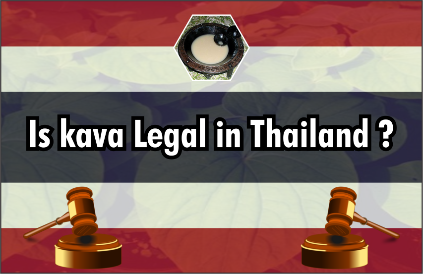 Is-Kava-Legal-In-Thailand